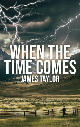 When The Time Comes