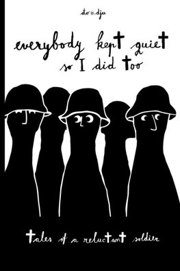 Everyone Kept Quiet So I Did Too