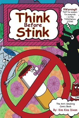 Think Before Stink!