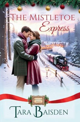 The Mistletoe Express (Mistletoe Falls Series