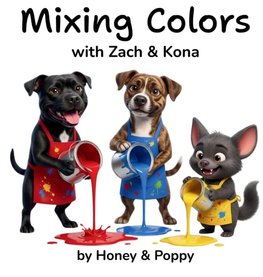 Mixing Colors with Zach and Kona