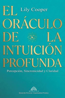 El Oráculo de la Intuición Profunda