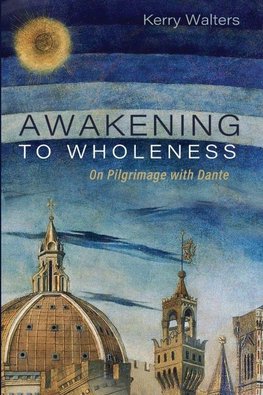 Awakening to Wholeness
