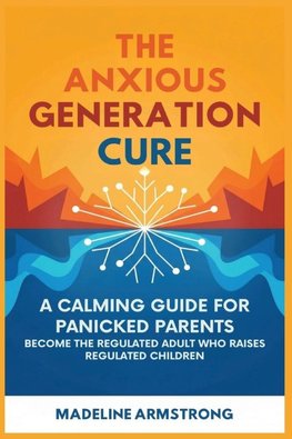 The Anxious Generation Cure
