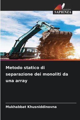 Metodo statico di separazione dei monoliti da una array