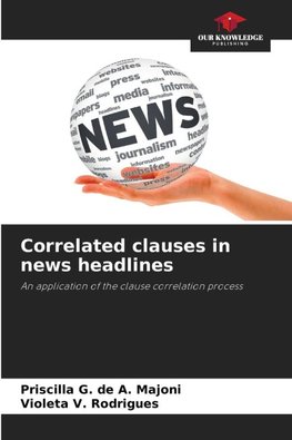 Correlated clauses in news headlines