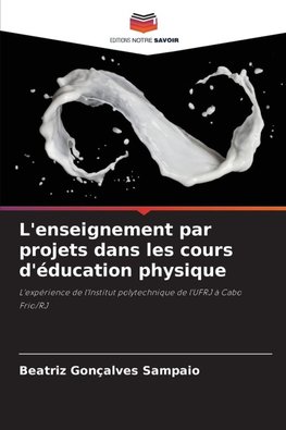 L'enseignement par projets dans les cours d'éducation physique