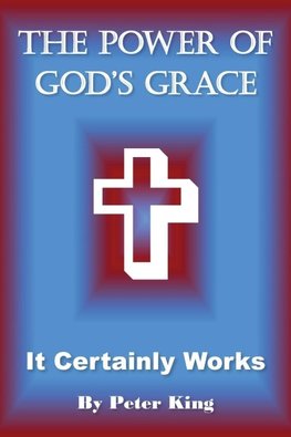 The Power of God's Grace