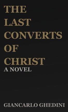 The Last Converts of Christ