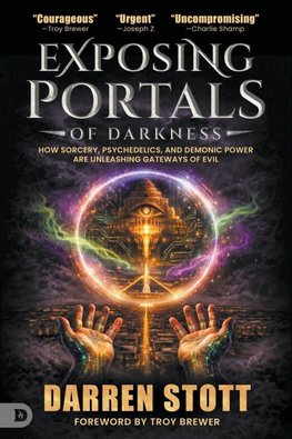 Exposing Portals of Darkness