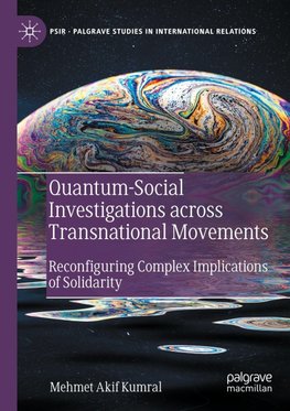 Quantum-Social Investigations across Transnational Movements
