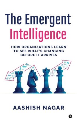 The Emergent Intelligence
