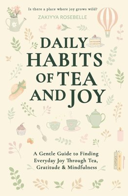 Daily Habits of Tea and Joy