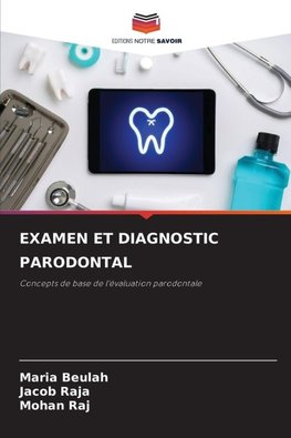 EXAMEN ET DIAGNOSTIC PARODONTAL