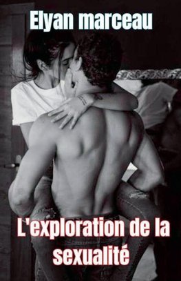 L'exploration de la sexualité