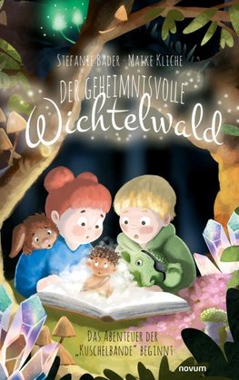 Der geheimnisvolle Wichtelwald