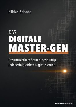 Das digitale Master-Gen
