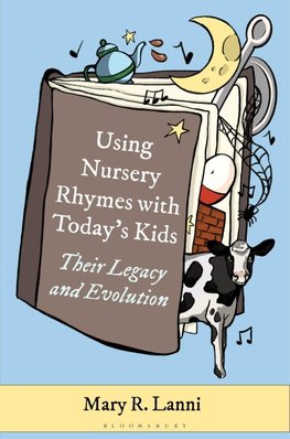 Using Nursery Rhymes with Today's Kids