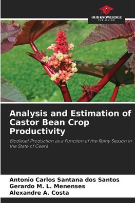 Analysis and Estimation of Castor Bean Crop Productivity