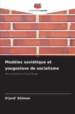 Modèles soviétique et yougoslave de socialisme