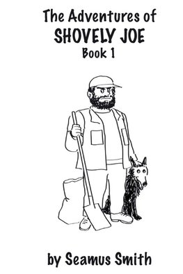 The Adventures of Shovely Joe