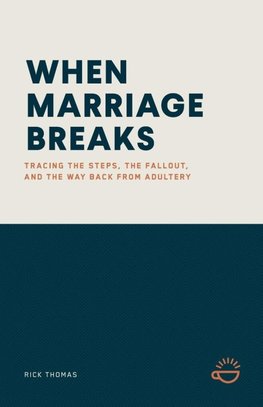 WHEN MARRIAGE BREAKS