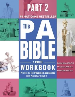 Part 2- The PA Bible