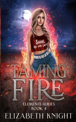 Taming Fire
