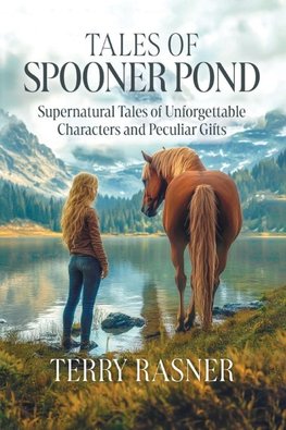 Tales of Spooner Pond