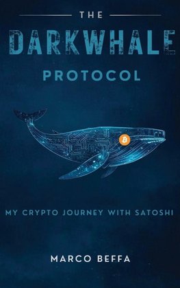 The DarkWhale Protocol