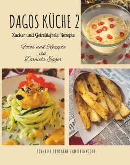 Dagos Küche 2