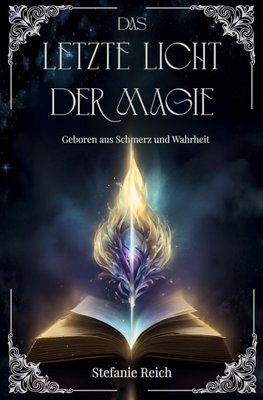 Das letzte Licht der Magie - Band 1