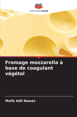 Fromage mozzarella à base de coagulant végétal
