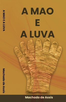 A Mao e A Luva By