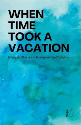 When Time Took a Vacation
