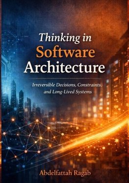 Thinking in Software Architecture