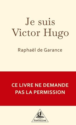 Je suis Victor Hugo