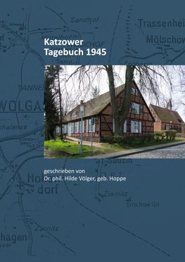 Katzower Tagebuch 1945