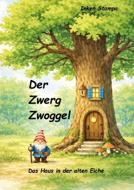 Der Zwerg Zwoggel