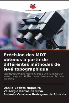 Précision des MDT obtenus à partir de différentes méthodes de levé topographique