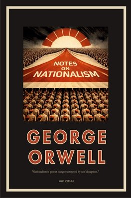 George Orwell: Notes on Nationalism (English Edition)