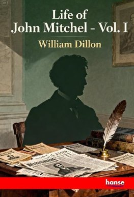 Life of John Mitchel