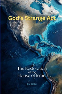God's Strange Act