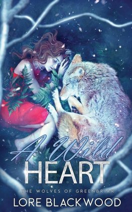 A Wild Heart