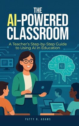 The AI-Powered Classroom