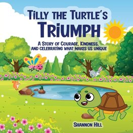TILLY THE TURTLE'S TRIUMPH