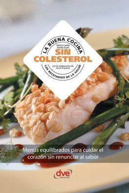 La buena cocina sin colesterol