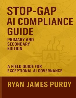 Stop-Gap AI Compliance Guide