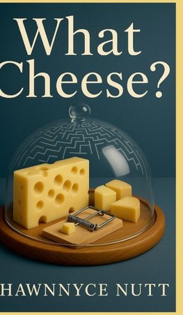 What Cheese?