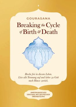 Breaking the Cycle of Birth & Death